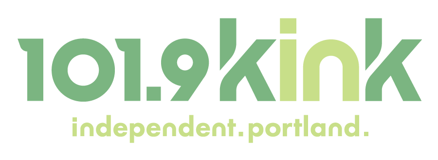 101.9 KINK FM - Independent. Portland.
